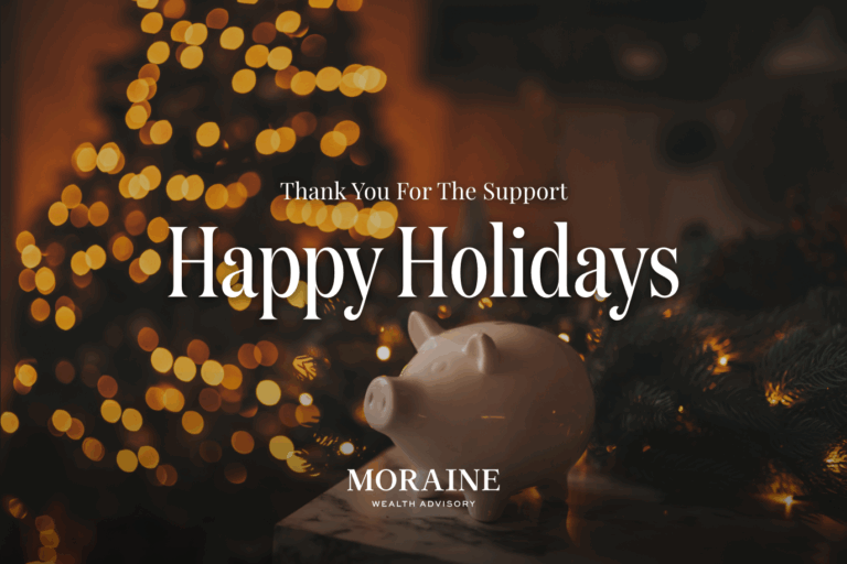Happy holiday from Moraine Wealth Advisory